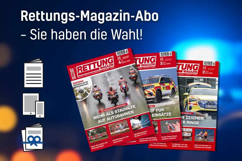 Rettungs-Magazin-Abo: Sie haben die Wahl!